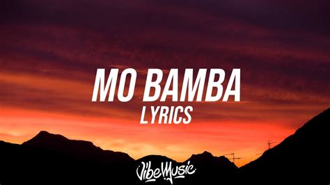 mo bamba lyrics|Mo Bamba lyrics by Sheck Wes .